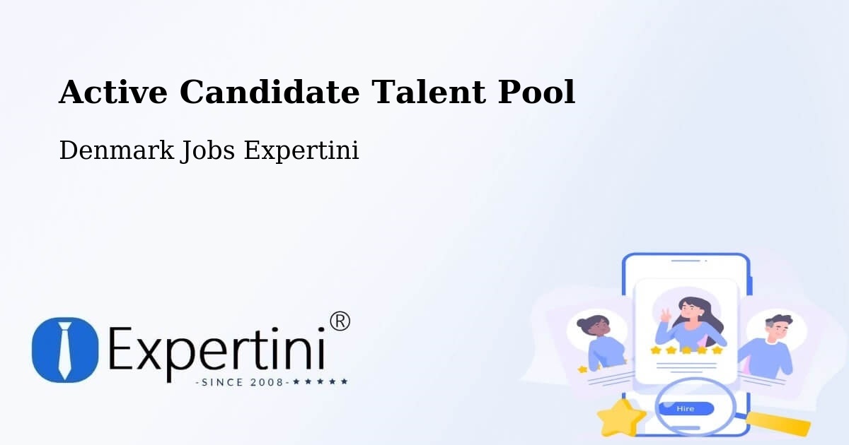 Active Candidate Talent Pool – Thyborøn - Denmark Jobs Expertini