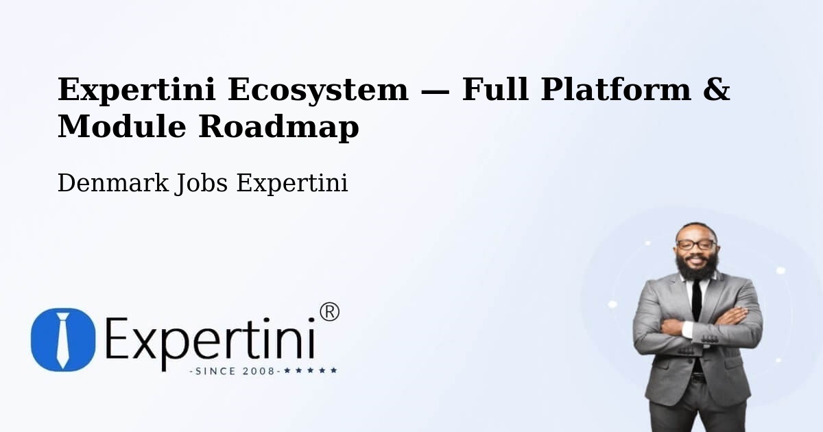 Expertini Ecosystem — Full Platform & Module Roadmap – Thyborøn