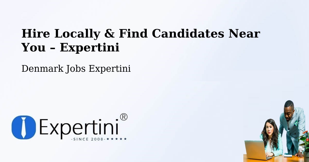 Hire Locally in Thyborøn – Find Qualified Candidates Near You - Thyborøn, Denmark Jobs Expertini