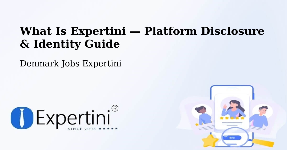 What Is Expertini — Platform Disclosure & Identity Guide – Thyborøn